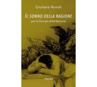 Il sonno della ragione. Per la Giornata delle Memorie