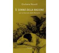 Il sonno della ragione. Per la Giornata delle Memorie