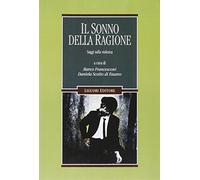 Il sonno della ragione. Saggi sulla violenza