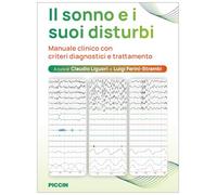 Il sonno e i suoi disturbi. Manuale clinico con criteri diagnostici e trattamento