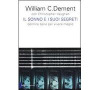 Il sonno e i suoi segreti. Dormire bene per vivere meglio