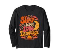 Il Sonno è Il Mio Linguaggio d'Amore Maglia a Manica