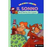 Il sonno. Perché dobbiamo fare il riposino?
