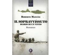 Il sopravvissuto diario di un vinto