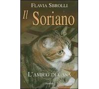 Il soriano. L'amico di casa