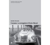 Il sorpasso. La sceneggiatura di Scola e Maccari