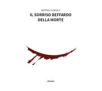 Il sorriso beffardo della morte
