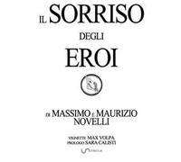 Il sorriso degli eroi