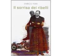 Il sorriso dei ribelli