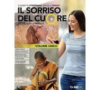 Il sorriso del cuore. Vol. unico. Con Religioni nel tempo. Con nulla osta CEI. Per la Scuola media. Con ebook. Con espansione online