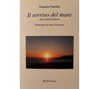 Il sorriso del mare. Dieci poesie d'amore