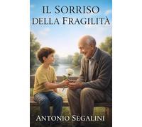 Il Sorriso della Fragilità: La dolcezza di ciò che non è perfetto