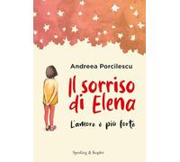 Il sorriso di Elena. L'amore è più forte