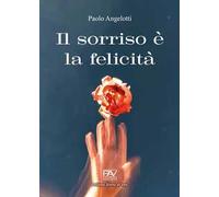 Il sorriso è la felicità