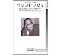 Il sorriso e la saggezza. Dalai Lama, biografia autorizzata