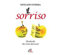 Il sorriso. Positività che viene dal cuore