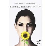 Il sorriso triste dei girasoli