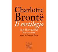 Il sortilegio. Con Il trovatello