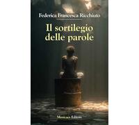 Il sortilegio delle parole