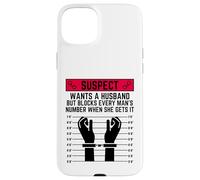 Il sospetto vuole un marito ma blocca il numero di ogni uomo Custodia per iPhone 15 Plus