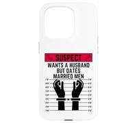 Il sospetto vuole un marito ma esce con uomini sposati sis sista divertimento Custodia per iPhone 15 Pro