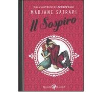 Il sospiro. Ediz. illustrata