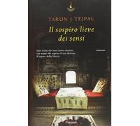 Il sospiro lieve dei sensi