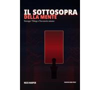 Il Sottosopra della Mente: Stranger Things e l’inconscio umano