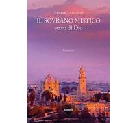 Il sovrano mistico, servo di Dio