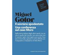 Il sovrano spodestato: Una conferenza sul caso Moro