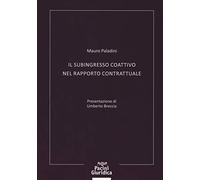 Il subingresso coattivo nel rapporto contrattuale