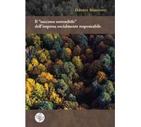 Il «successo sostenibile» dell'impresa socialmente responsabile