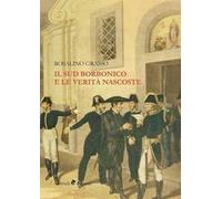 Il Sud borbonico e le verità nascoste