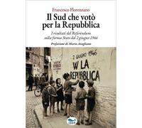 Il Sud che votò per la Repubblica. I risultati del referendum sul