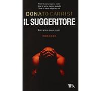 Il suggeritore [Paperback] [Apr 01, 2011] Carrisi, Donato