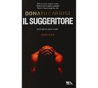 Il suggeritore [Paperback] [Apr 01, 2011] Carrisi, Donato