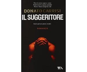 Il suggeritore [Paperback] [Apr 01, 2011] Carrisi, Donato