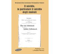 Il suicidio, in particolare il suicidio degli studenti