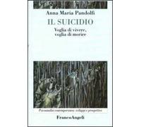 Il suicidio. Voglia di vivere, voglia di morire