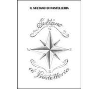 Il sultano di Pantelleria