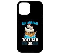 Il suo arrivo Columb Us Columbus Day Cristoforo Colombo Custodia per iPhone 12 Pro Max
