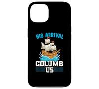 Il suo arrivo Columb Us Columbus Day Cristoforo Colombo Custodia per iPhone 13