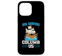 Il suo arrivo Columb Us Columbus Day Cristoforo Colombo Custodia per iPhone 13 Pro Max