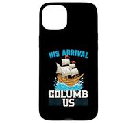 Il suo arrivo Columb Us Columbus Day Cristoforo Colombo Custodia per iPhone 15 Plus