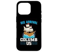 Il suo arrivo Columb Us Columbus Day Cristoforo Colombo Custodia per iPhone 16 Pro