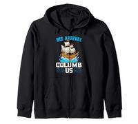 Il suo arrivo Columb Us Columbus Day Cristoforo Colombo Felpa con Cappuccio