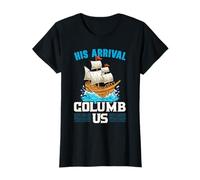 Il suo arrivo Columb Us Columbus Day Cristoforo Colombo Maglietta