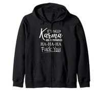 Il suo chiamato karma e il suo pronunciato haha cazzo divertente vita Felpa con Cappuccio