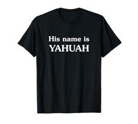 Il Suo Nome è Yahuah Maglietta