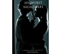 Il suo peggior incubo Love Longing and Revenge - NUOVO SCOTT. MCCALL